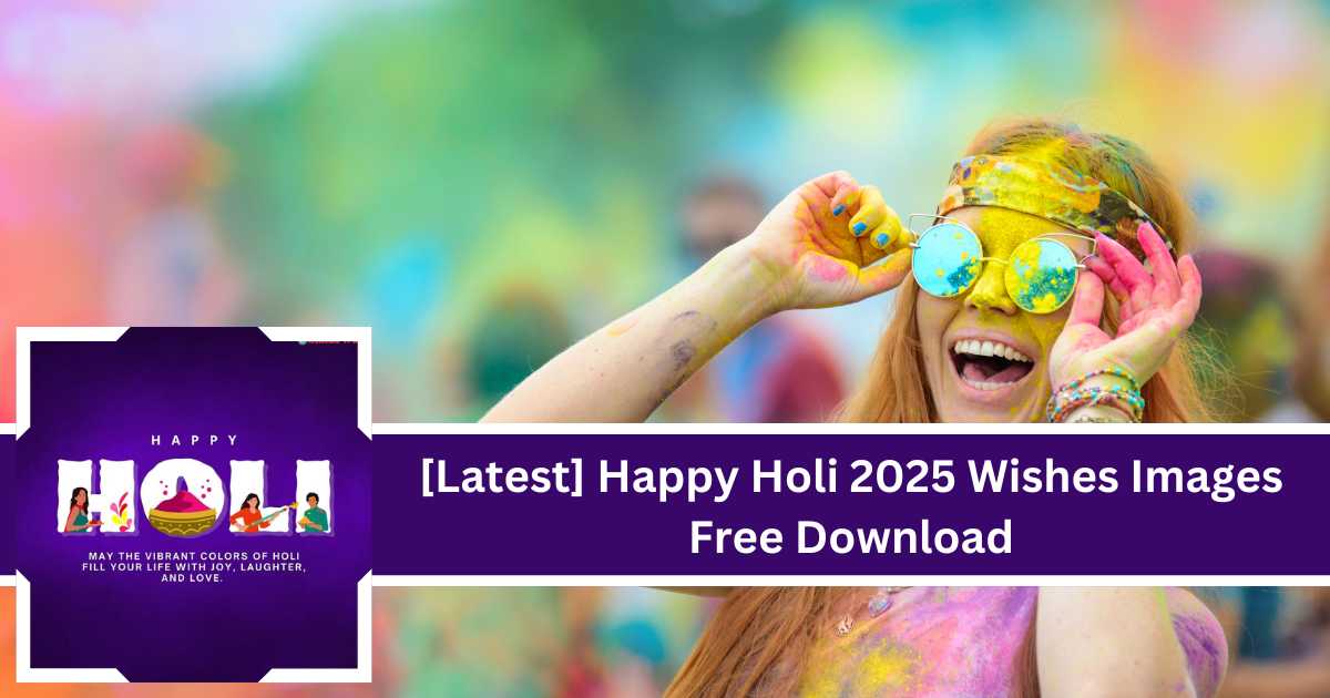 Holi 2025 Wishes Images